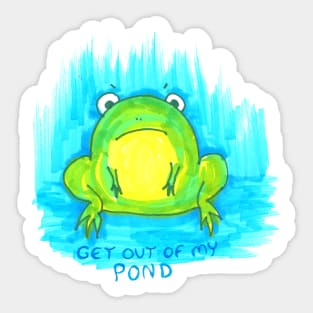 Get Out of my Pond Sticker